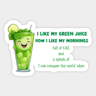 funny morning green juice quote Sticker